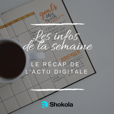 les infos de la semaine