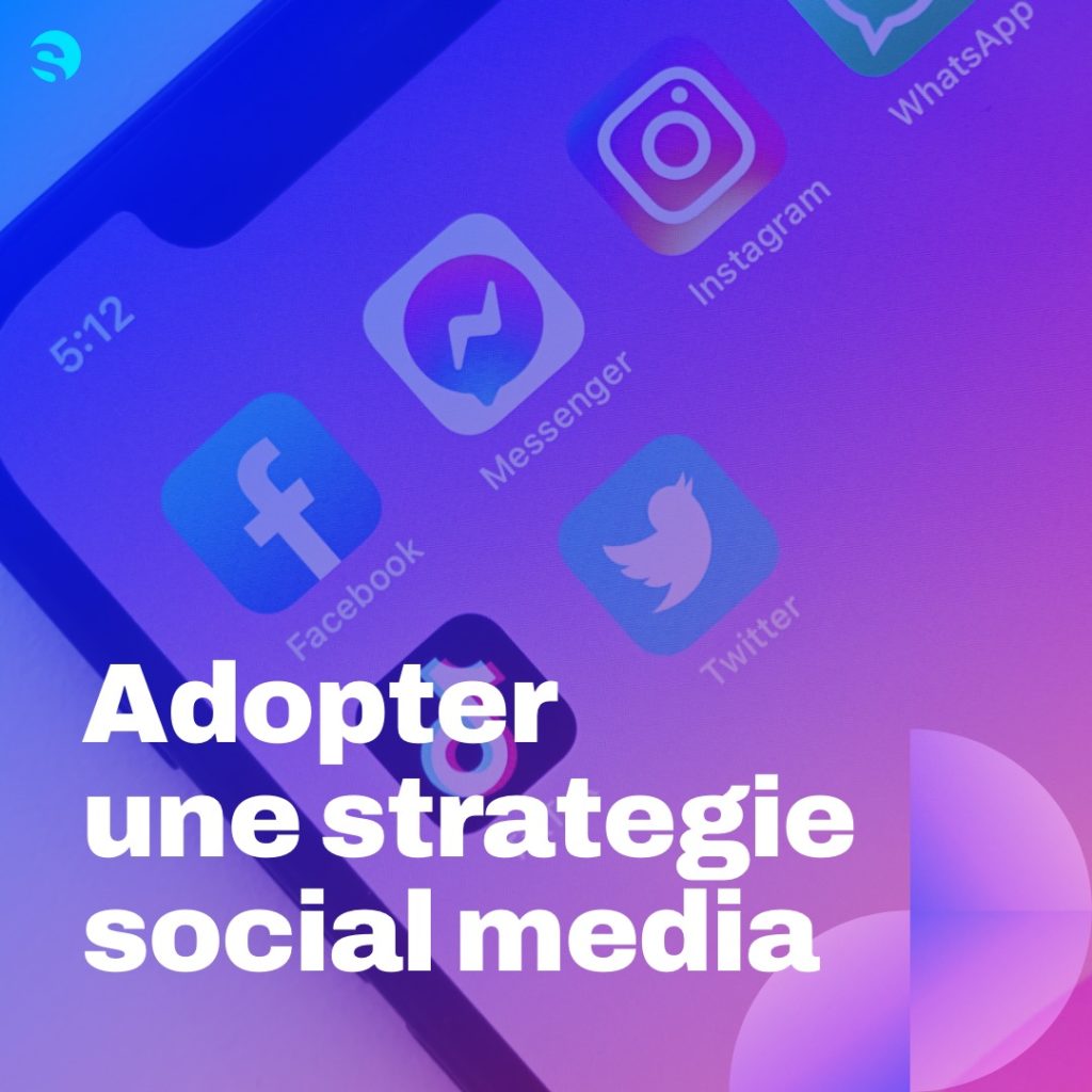 Adopter une stratégie social média pour un meilleur référencement.